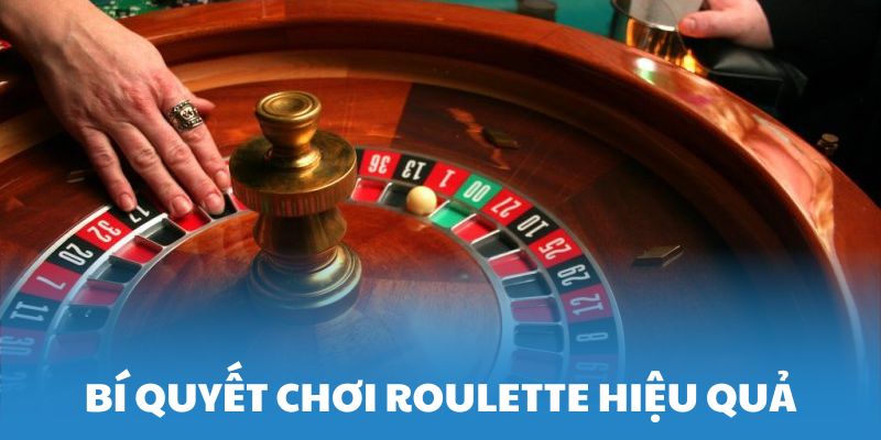 Bí quyết chơi Roulette